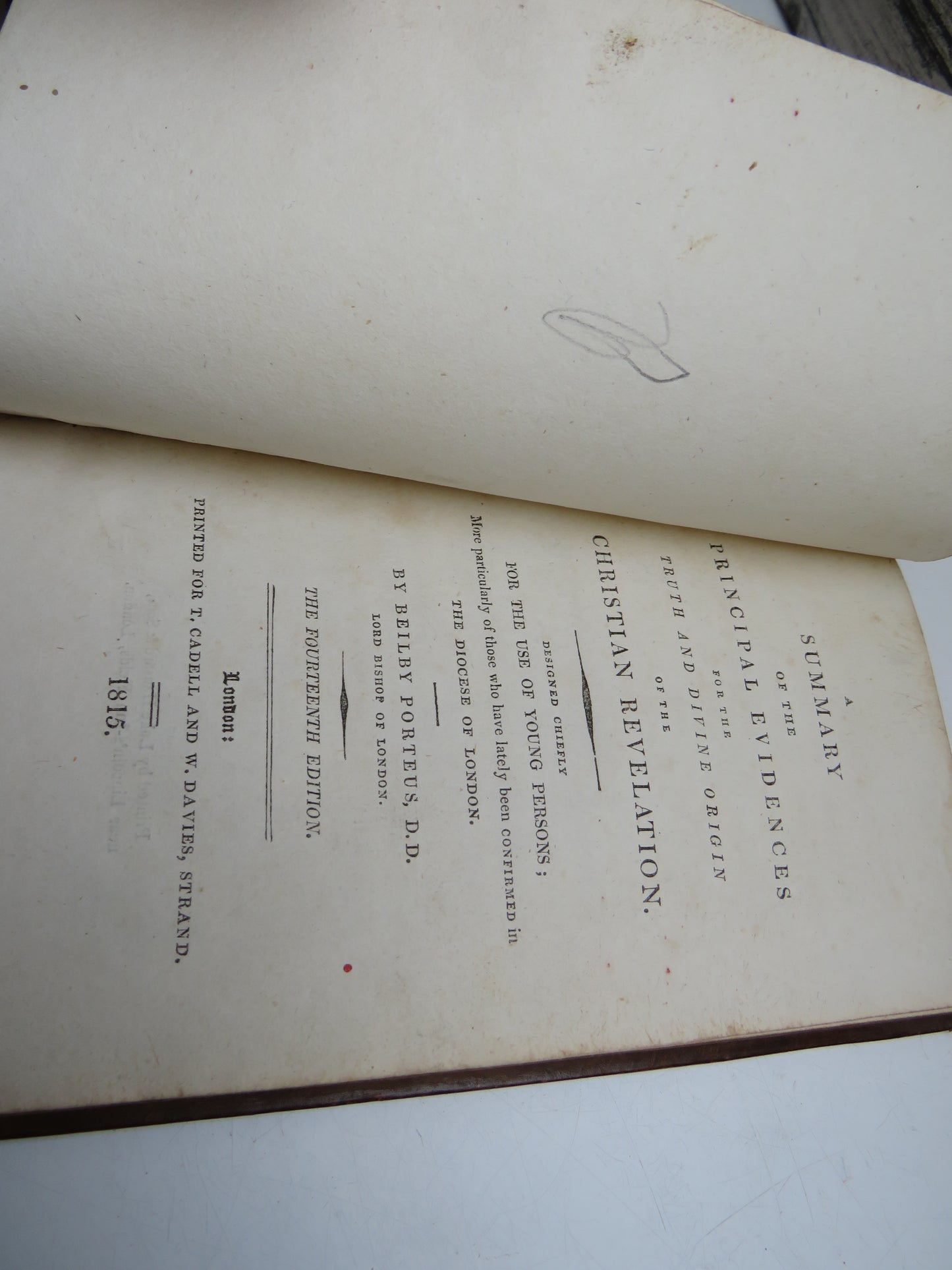 A Summary of the Principle Evidences For The Truth and Divine Origin of the Christian Revelation By Beilby Porteus 1815