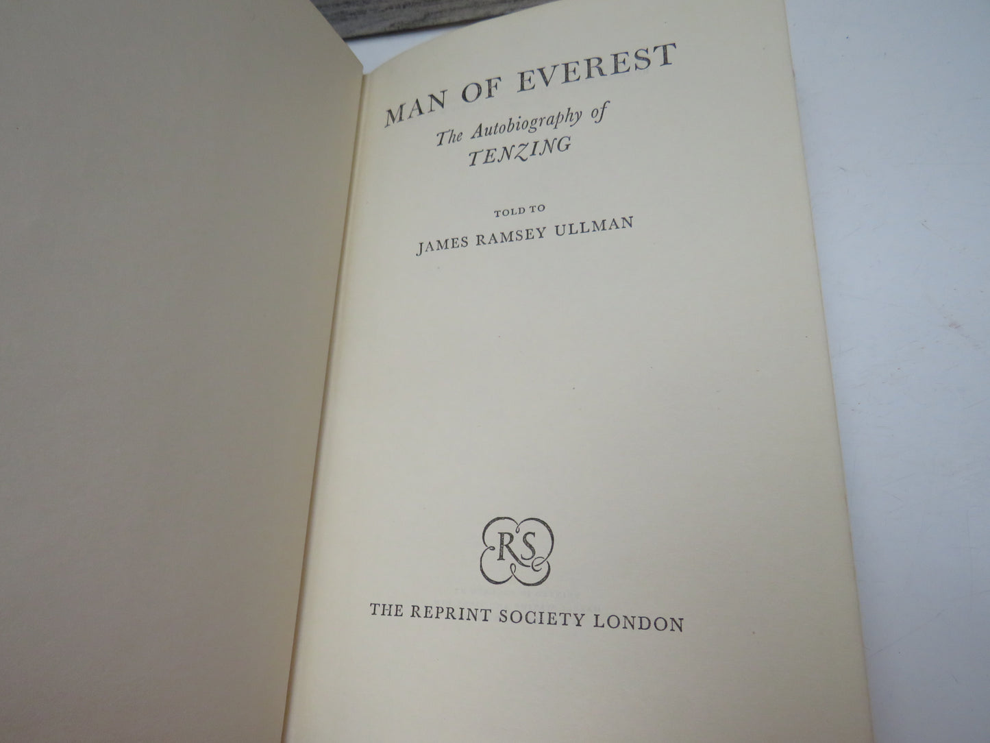 Man of Everest, the Autobiography of Tenzing, told by James Ramsey Ullman, 1956