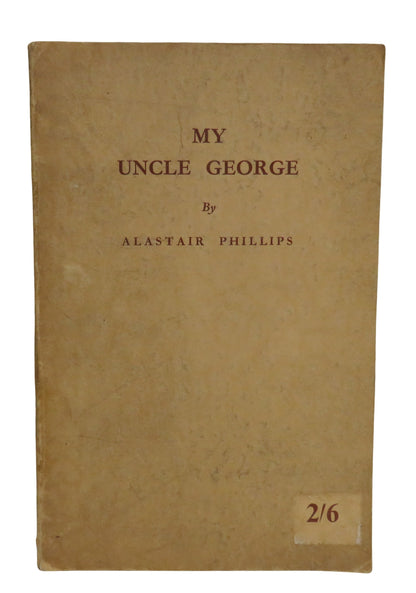 My Uncle George By Alastair Phillips 1954 book front cover