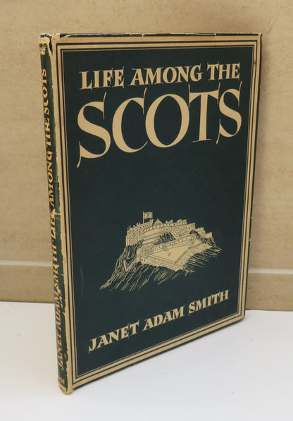 Life Among The Scots by Janet Adam Smith, 1946 book image 2