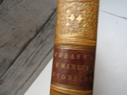 Memoirs Of Eminent Etonians: With Notices of the Early History of Eton College By Edward S. Creasy 1850