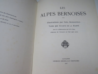 Les Alpes Bernoises, Illustrations par Fred. Boissonnas, Texte Par Eugene De La Harpe, 1915 book image 3