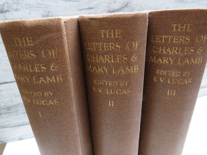 The Letters of Charles Lamb To Which Are Added Those of His Sister Mary Lamb In 3 Volumes 1935