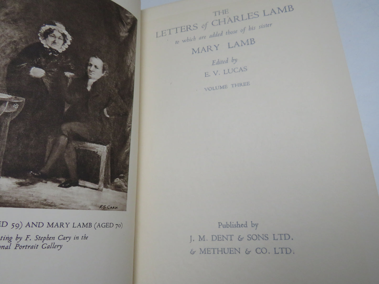 The Letters of Charles Lamb To Which Are Added Those of His Sister Mary Lamb In 3 Volumes 1935