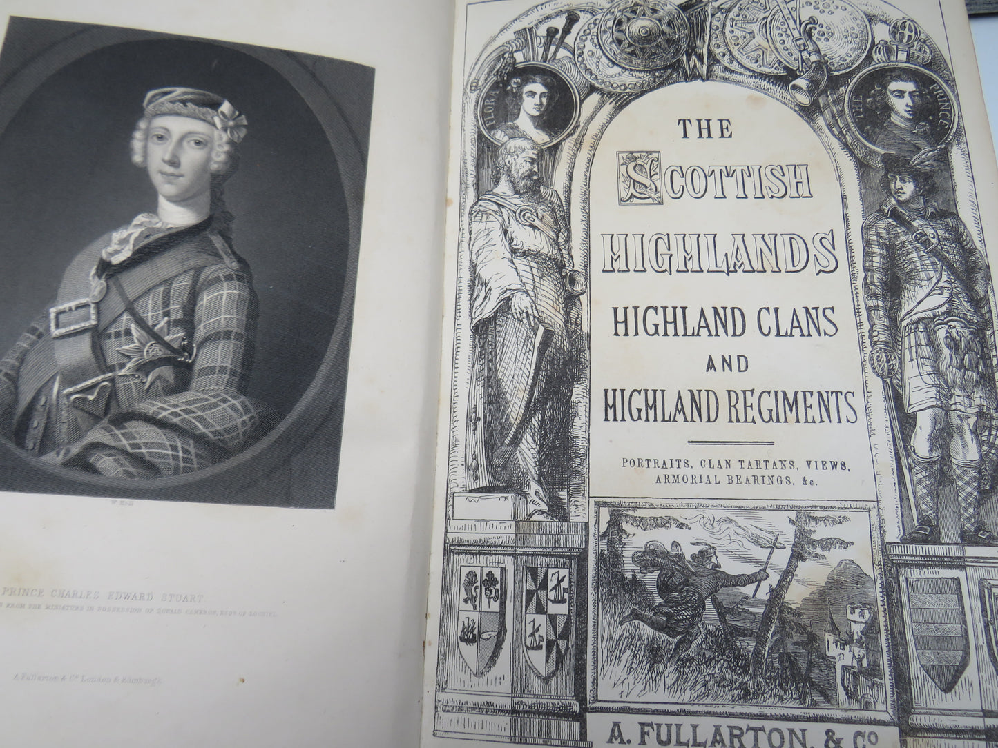 The Scottish Highlands Highland Clans and Highland Regiments Portraits, Clan Tartans, Views, Armorial Bearings 1877