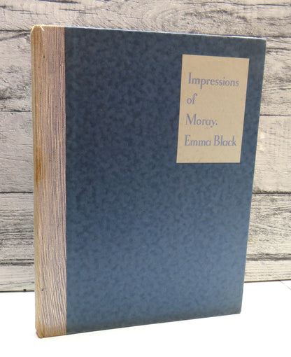 Impressions of Moray by Emma Black, 1931 book front cover