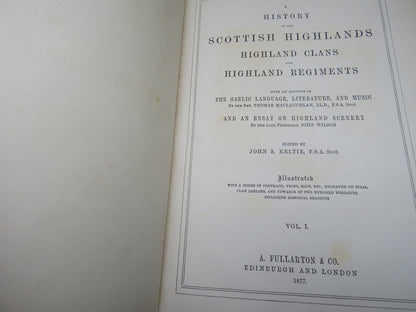 The Scottish Highlands Highland Clans and Highland Regiments Portraits, Clan Tartans, Views, Armoria book image 4