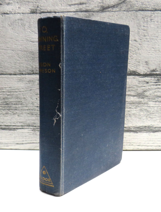 10 Downing Street The Romance of a House By Egon Jameson 1945 book front cover