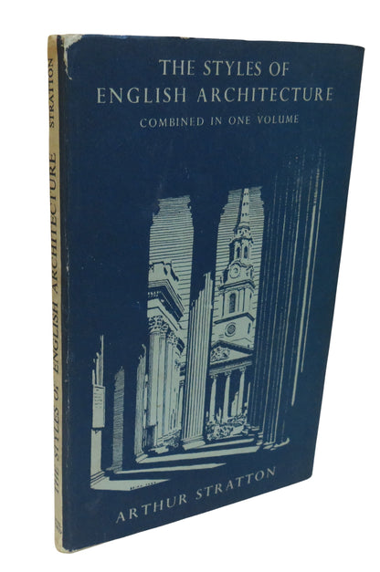 The Styles Of English Architecture By Arthur Stratton Part I The Middle Ages book front cover