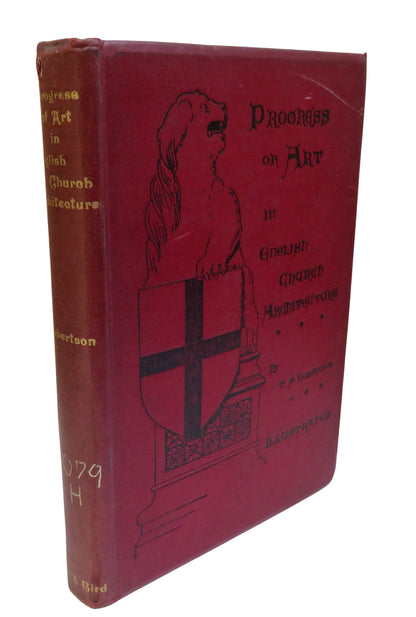 The Progress Of Art In English Church Architecture By T. S. Robertson 1897 book front cover