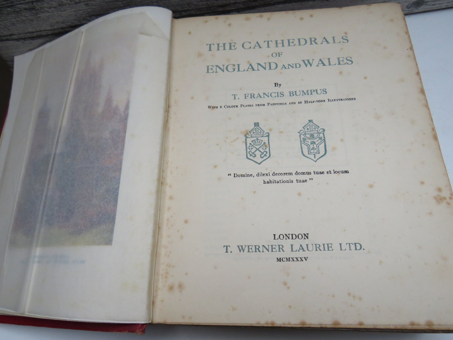 The Cathedrals of England and Wales By T. Francis Bumpus 1935