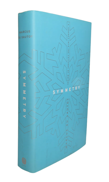 Symmetry, A Journey into the Patterns of Nature by Marcus Du Sautoy, 2008 book front cover