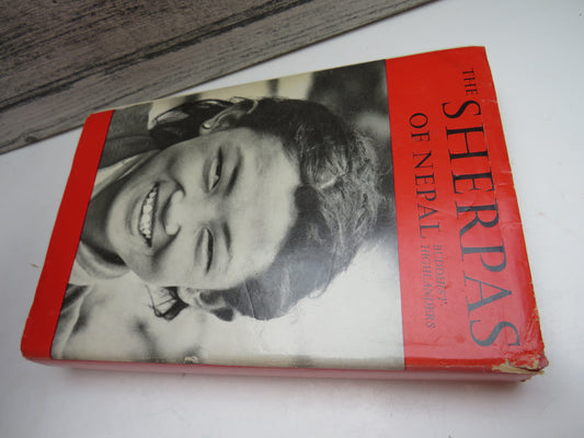 The Sherpas of Nepal, Buddhist Highlanders by Christoph von Furer-Haimendoft, 1964