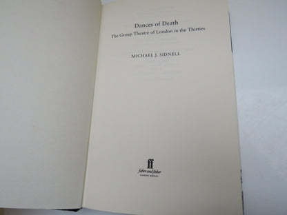 Dances of Death, The Group Theatre of London in the Thirties by Michael J. Sidnell, 1984 book image 3