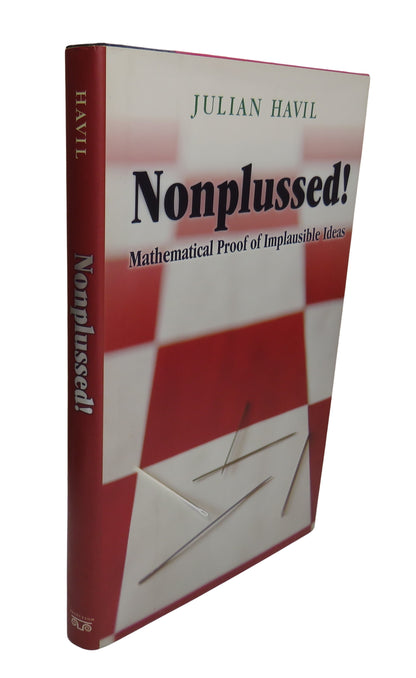 Nonplussed ! Mathematical Proof of Implausible Ideas by Julian Havil, 2007 book front cover