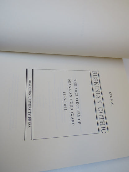 Ruskinian Gothic The Architecture of Deane and Woodward 1845-1861 By Eve Blau 1982 book image 3