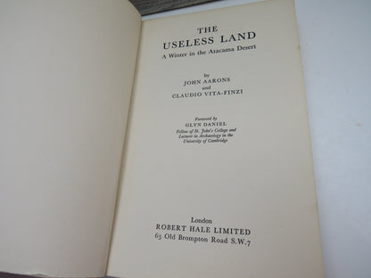 The Useless Land, A Winter in the Atacama Desert by John Aarons and Claudio Vita-Finzi, 1960 book image 3