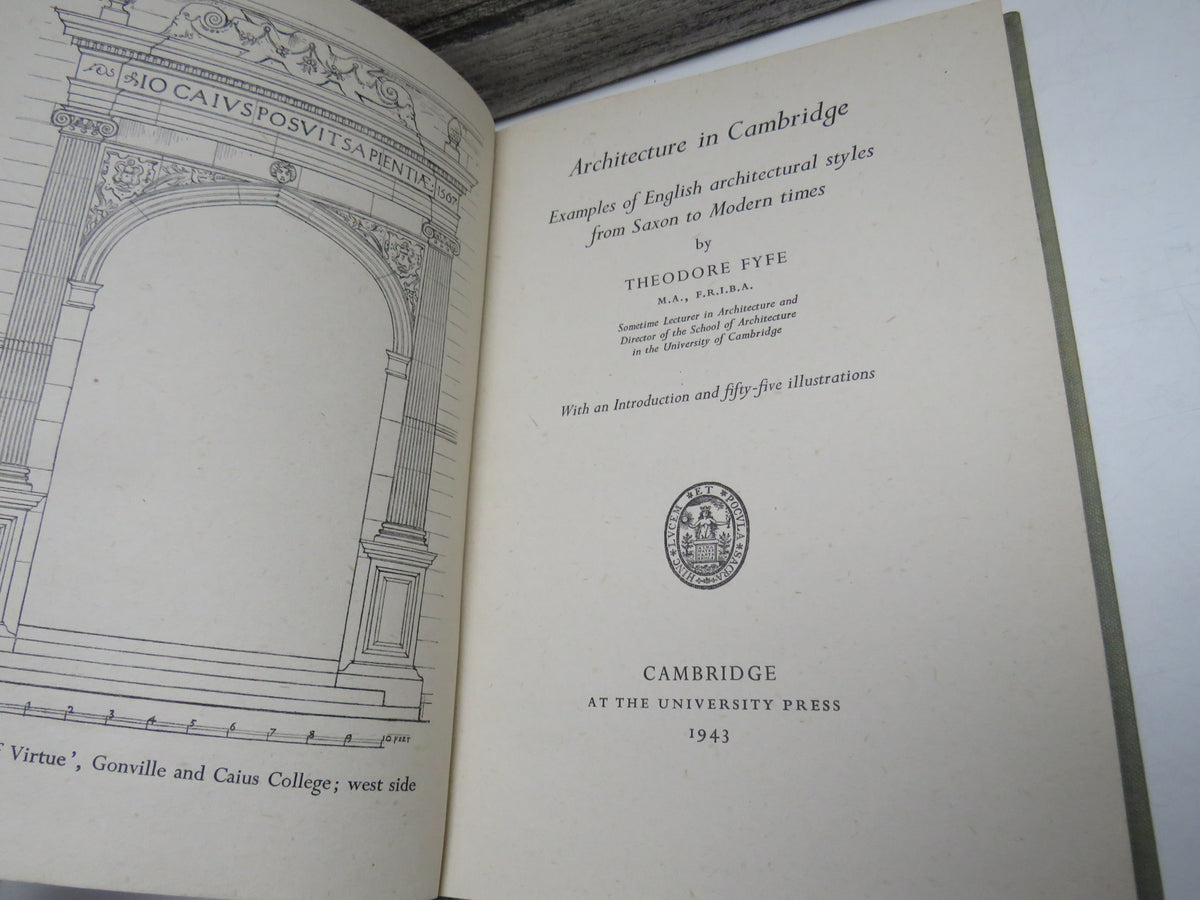 Architecture In Cambridge Examples of English Architectural Styles From Saxon To Modern Times By Theodore Fyfe 1943