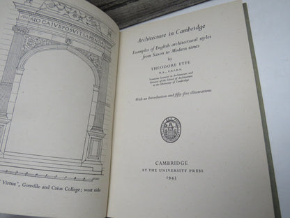 Architecture In Cambridge Examples of English Architectural Styles From Saxon To Modern Times By Theodore Fyfe 1943