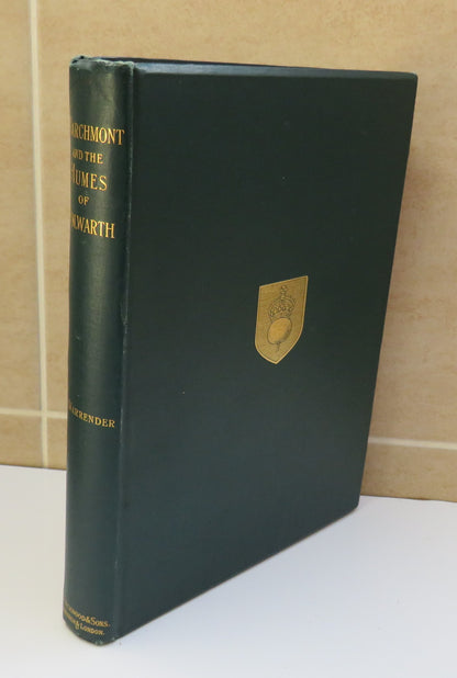 Marchmont and The Humes of Polwarth by One of Their Descendants (Margaret Warrender), 1894 book image 2
