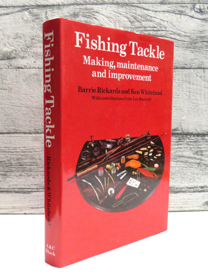 Fishing Tackle Making, Maintenance and Improvement By Barrie Rickards and Ken Whitehead 1981 book front cover