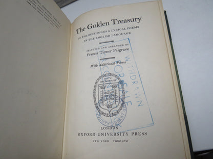 The Golden Treasury of the Best Songs & Lyrical Poems In The English Language Selected and Arranged by Francis Turner Palgrave 1959