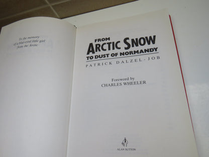 From Artic Snow, The Dust of Normandy by Patrick Dalzel-Job, 1991 book image 5