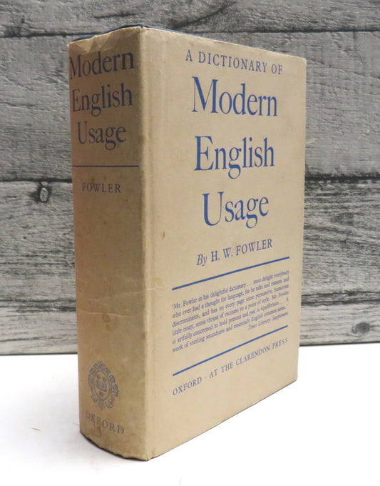 A Dictionary of Modern English Usage By H.W. Fowler 1964