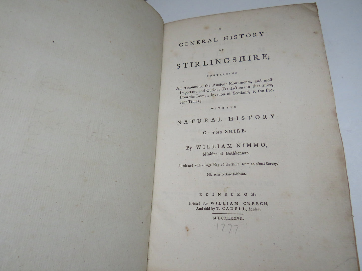 A General History of Stirlingshire With Natural History of the Shire By William Nimmo 1777