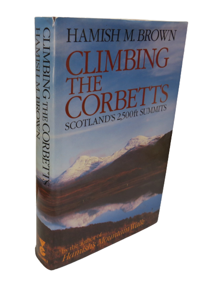Climbing The Corbetts, Scotland's 2,500ft Summits by Hamish M. Brown, 1988 book front cover