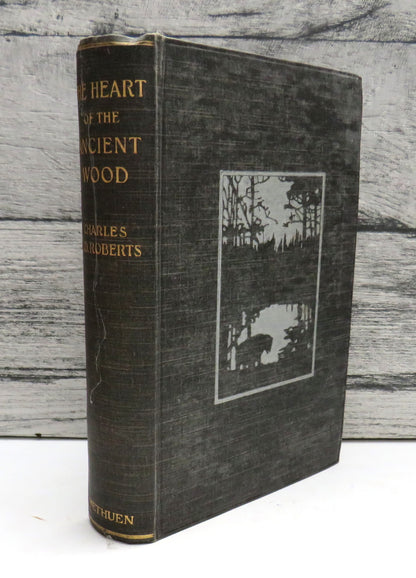 The Heart of the Ancient Wood By Charles G. D. Roberts 1902 book front cover