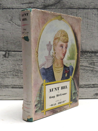 Aunt Bel A Novel By Guy McCrone 1949 1st Edition book front cover