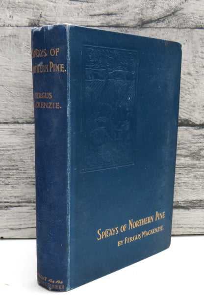 Sprays of Northern Pine By Fergus Mackenzie 1897 book front cover