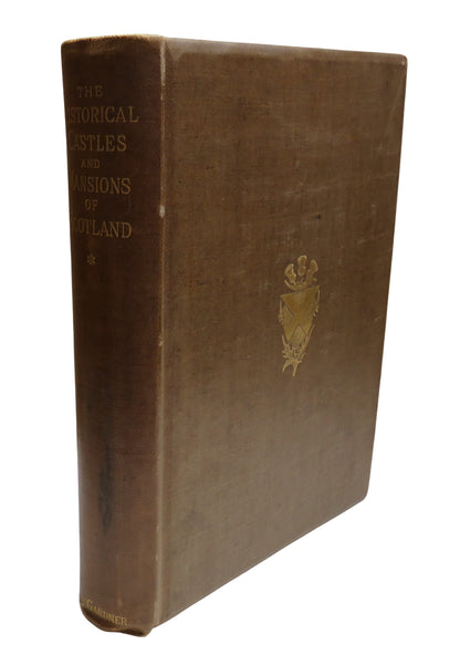 The Historical Castles and Mansions of Scotland Perthshire and Forfarshire By A. H. Millar 1890 book front cover