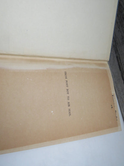 From Post Boy To Air Mail The Story of the British Post Office By G. Gibbard Jackson