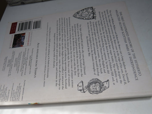 The Second Scottish Wars of Independence 1332-1363 By Chris Brown 2002