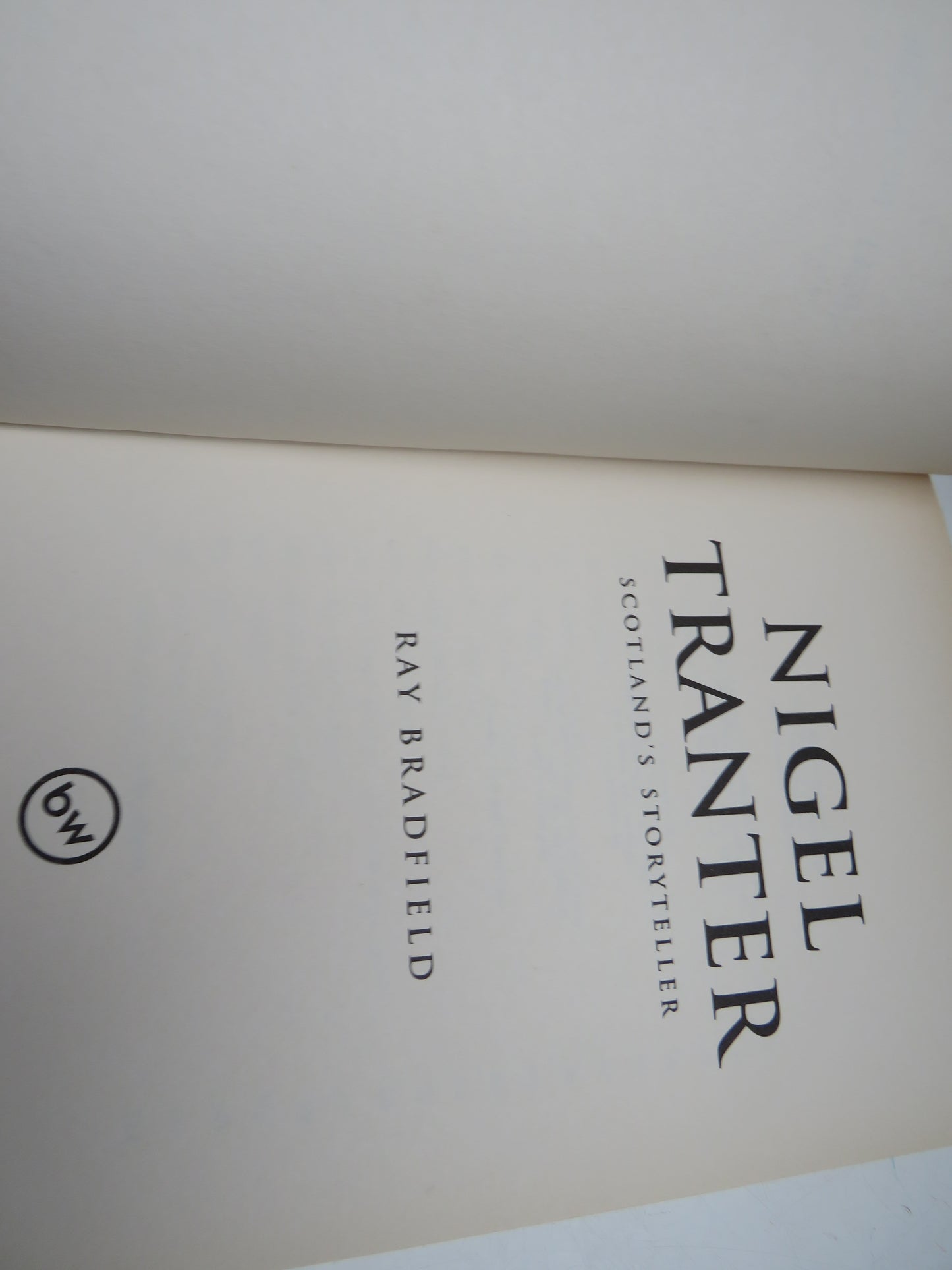 Nigel Tranter Scotland's Storyteller By Ray Bradfield 1999