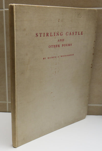 Stirling Castle and Other Poems By Maimie A. Richardson 1934 book image 2