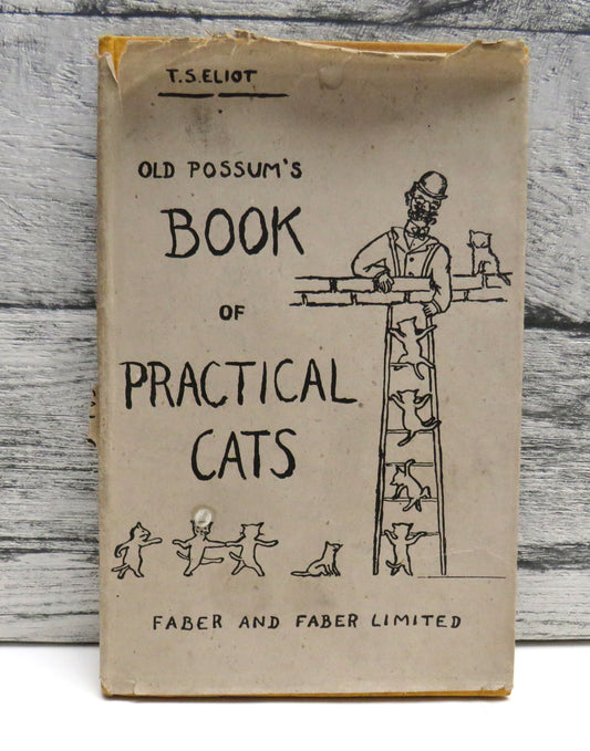 Old Possum's Book of Practical Cats By T.S. Eliot 1943