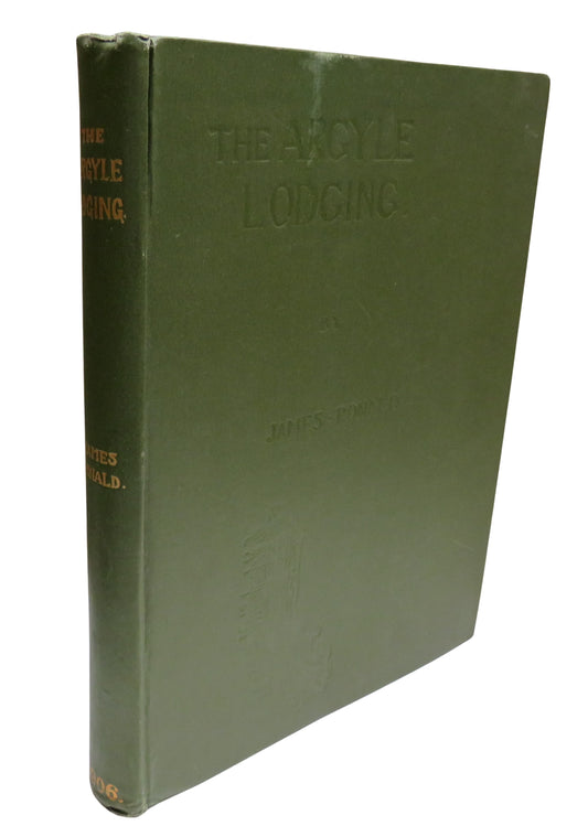 The Story of the Argyle Lodging By James Ronald 1906