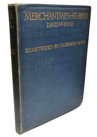 Merchantmen-At-Arms The British Merchant' Service In The War By David W. Bone 1919 book front cover