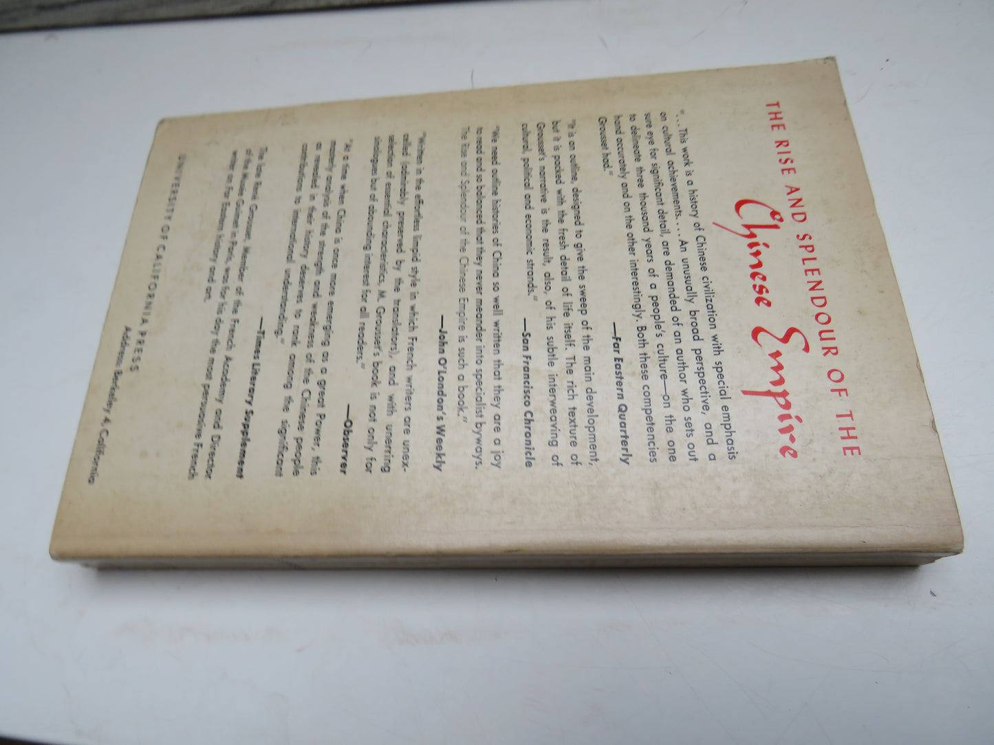 The Rise and Splendour of the Chinese Empire By Rene Grousset 1964