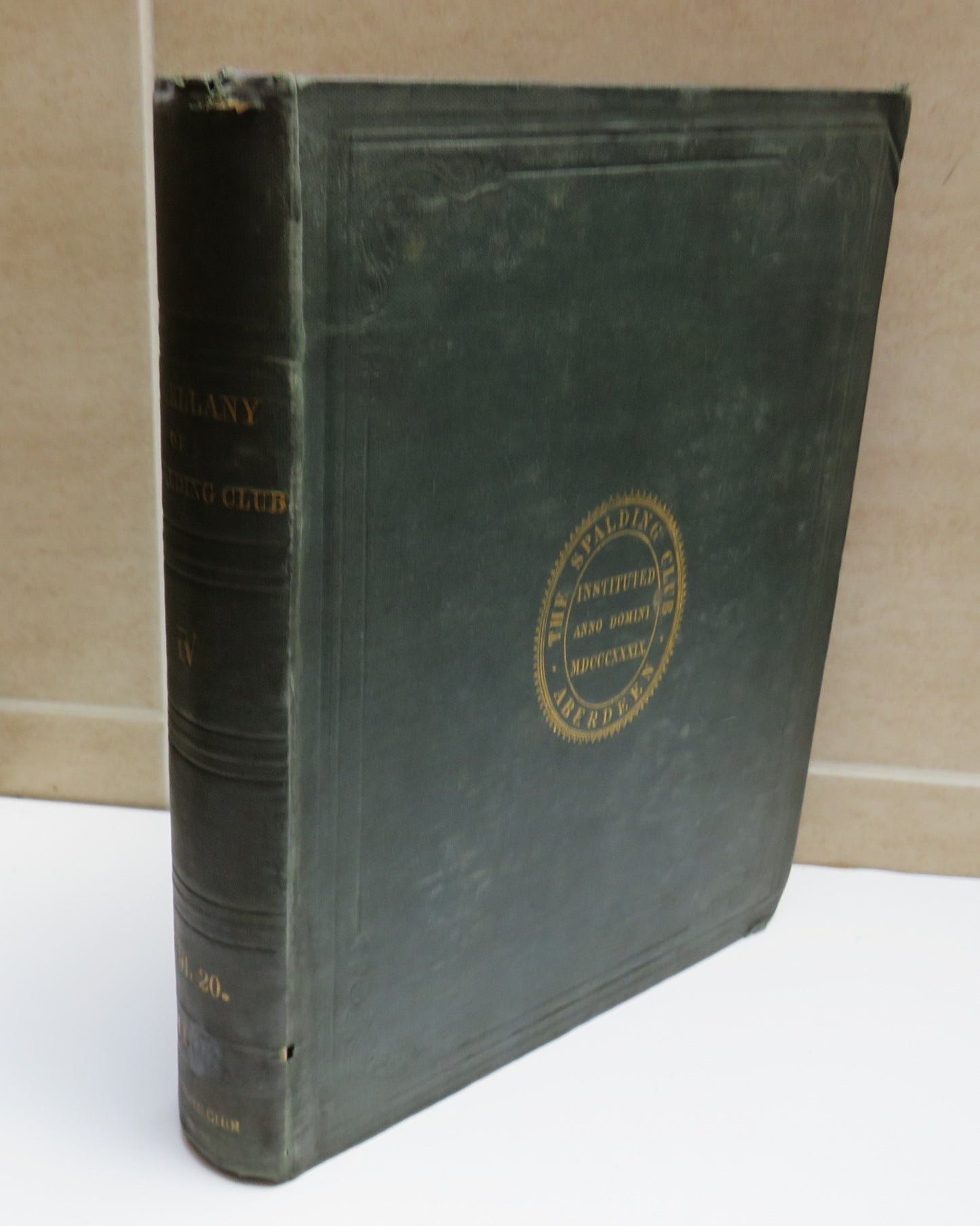 The Miscellany of The Spalding Club, Aberdeen, Volume Fourth, 1849