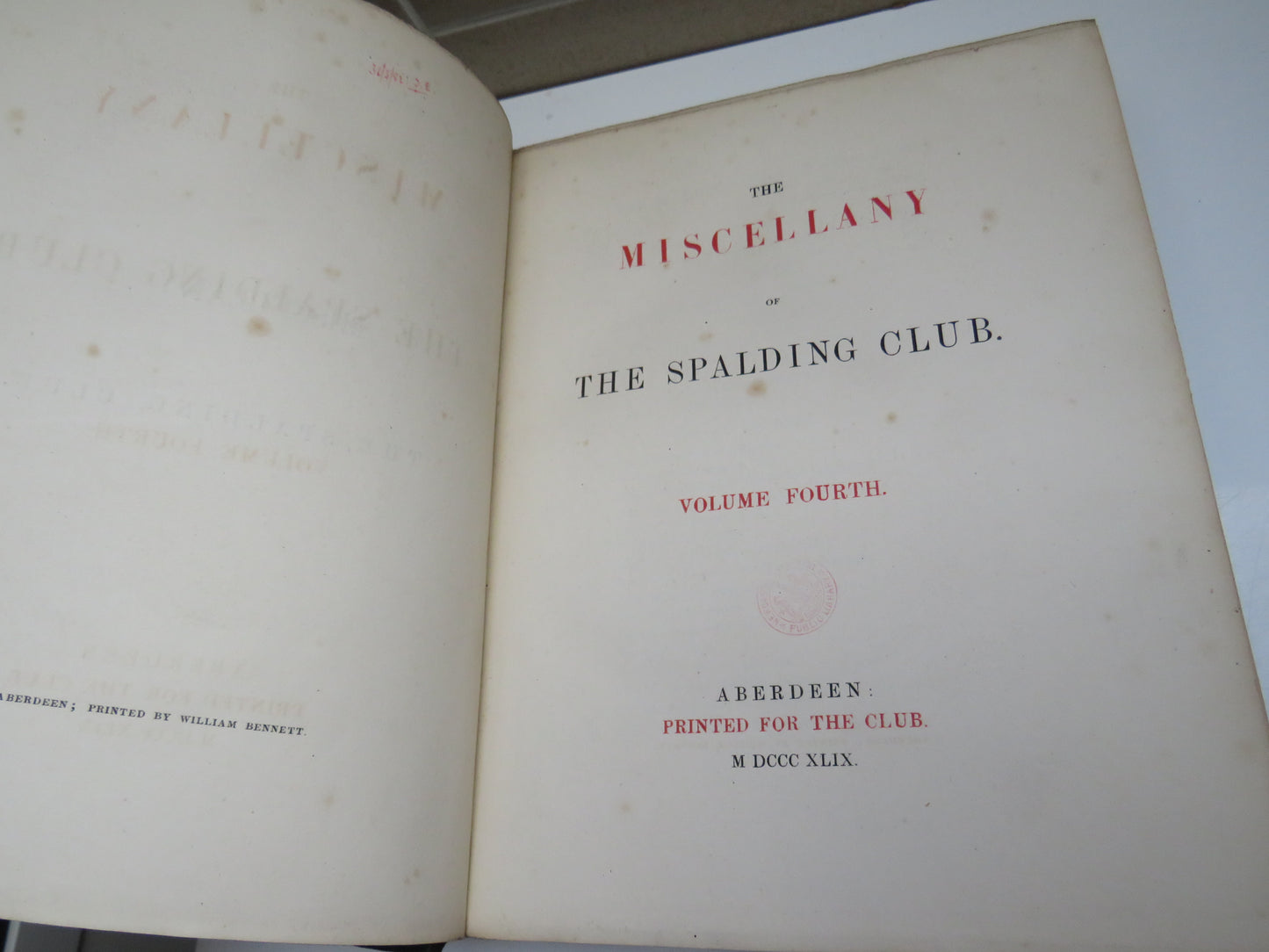 The Miscellany of The Spalding Club, Aberdeen, Volume Fourth, 1849