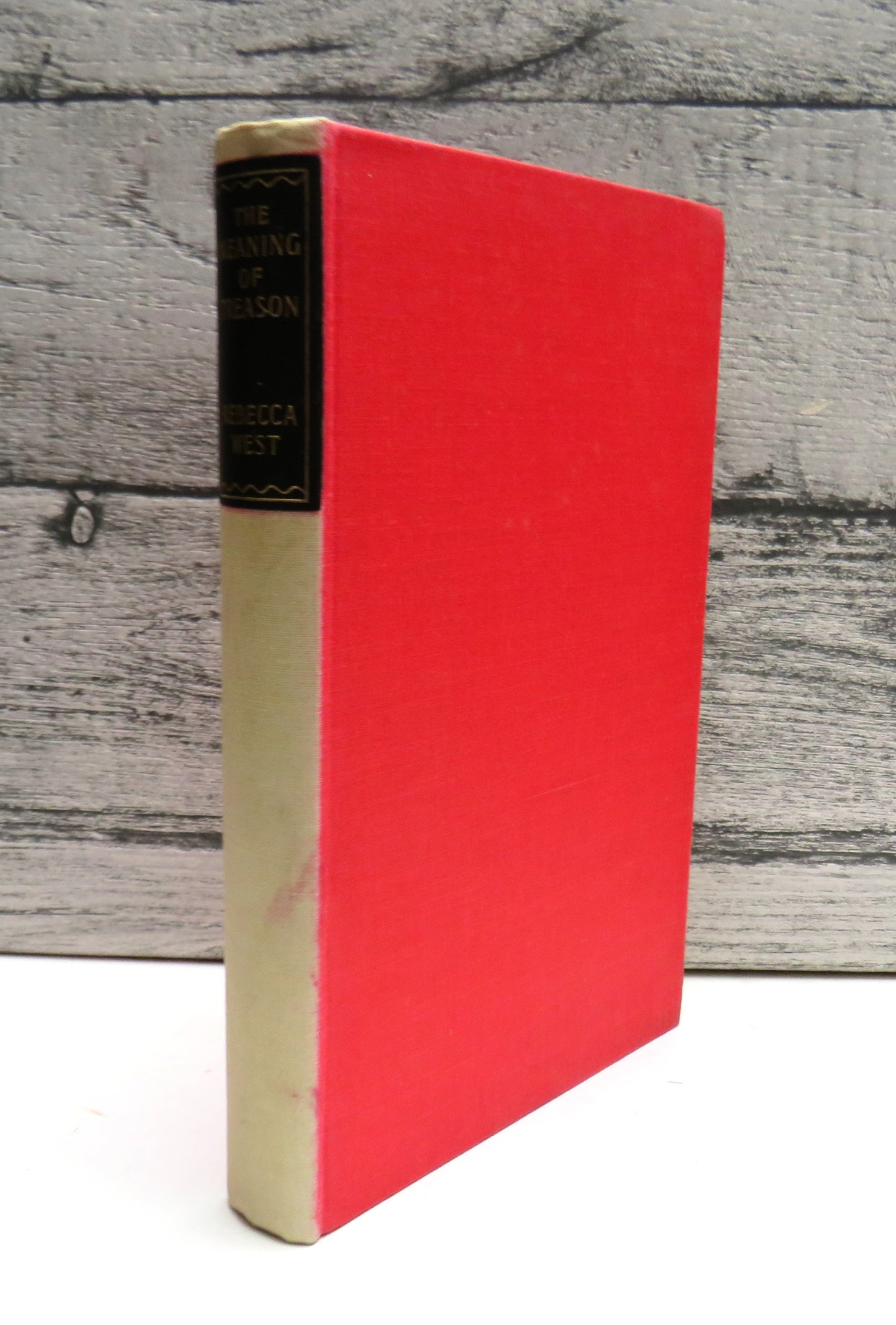 The Meaning of Treason By Rebecca West 1952