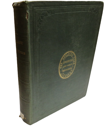 The Miscellany of The Spalding Club, Aberdeen, Volume Fifth, 1852