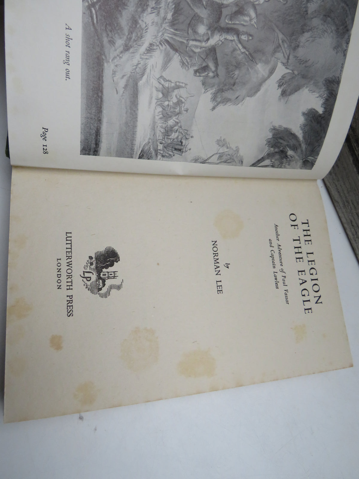 The Legion of the Eagle Another Adventure of Paul Vassar and Captain Lawless By Norman Lee 1948