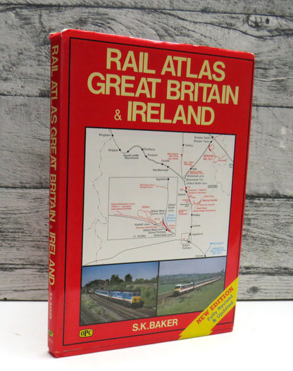 Rail Atlas Of Great Britain & Ireland Compiled By S.K. Baker 1990 book front cover