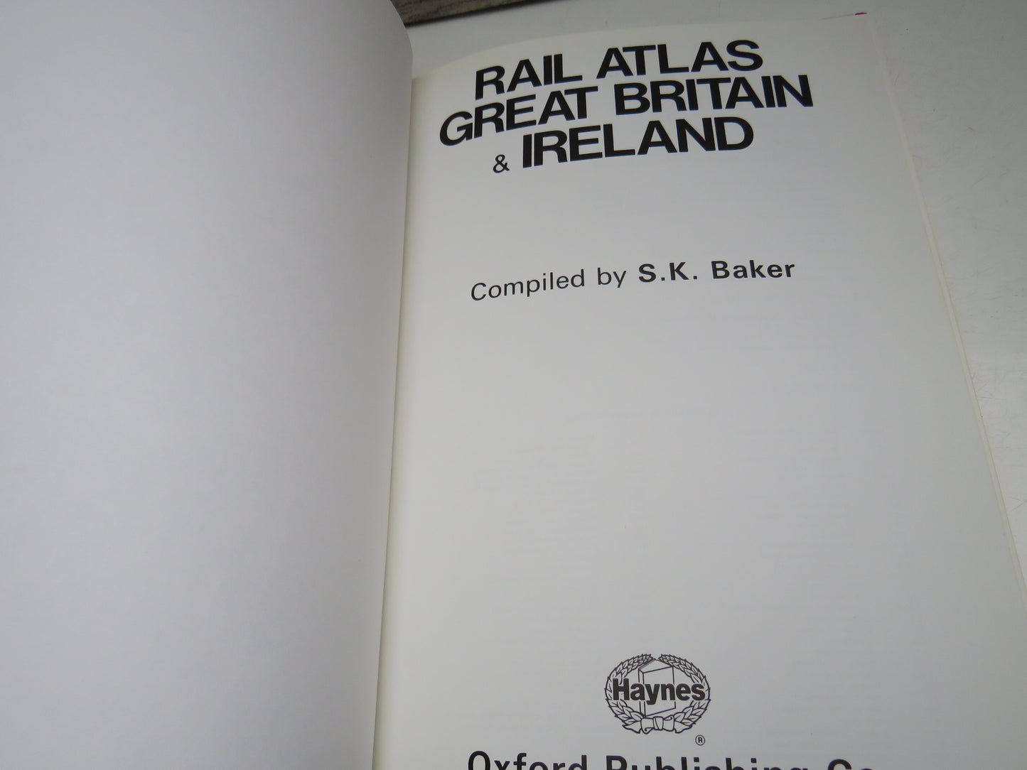 Rail Atlas Of Great Britain & Ireland Compiled By S.K. Baker 1990