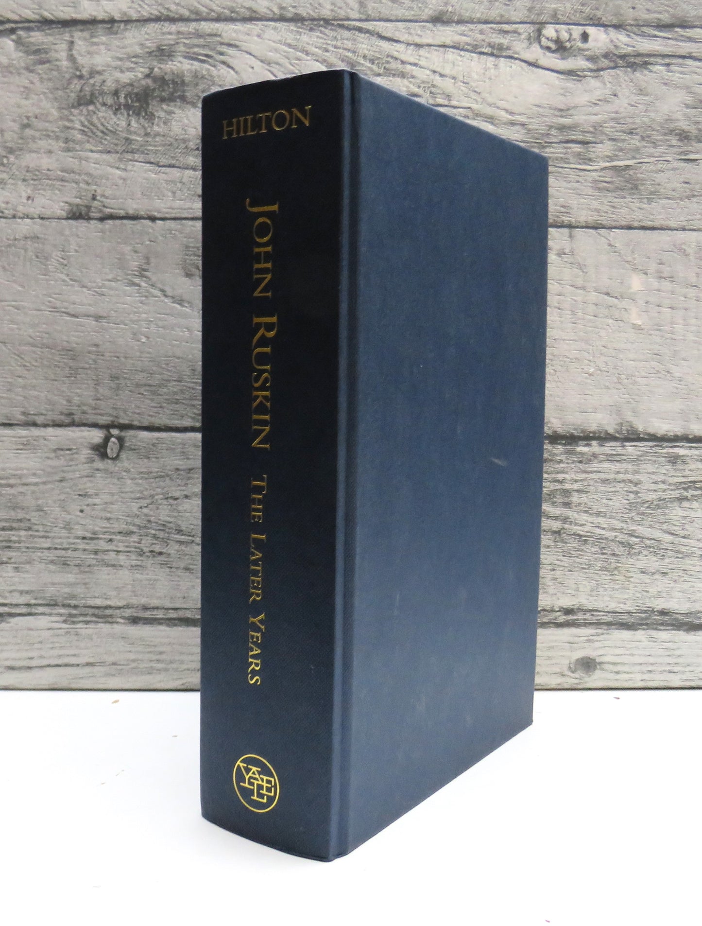 John Ruskin The Later Years By Tim Hilton 2000